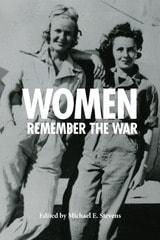 cover of Women Remember the War, 1941-1945