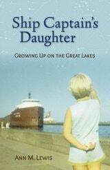 cover of Ship Captain's Daughter: Growing Up on the Great Lakes
