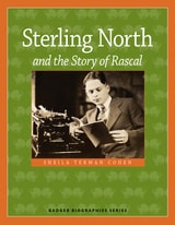 cover of Sterling North and the Story of Rascal