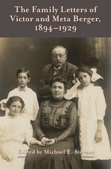 cover of The Family Letters of Victor and Meta Berger, 1894-1929