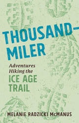 cover of Thousand-Miler: Adventures Hiking the Ice Age Trail