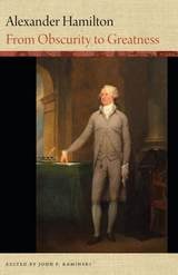 cover of Alexander Hamilton: From Obscurity to Greatness