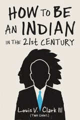 cover of How to Be an Indian in the 21st Century