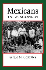 cover of Mexicans in Wisconsin