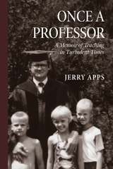 cover of Once a Professor: A Memoir of Teaching in Turbulent Times