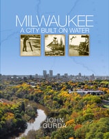 cover of Milwaukee: A City Built on Water