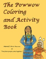 cover of The Powwow Coloring and Activity Book: Ojibwe Traditions Coloring Book Series