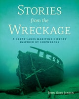 cover of Stories from the Wreckage: A Great Lakes Maritime History Inspired by Shipwrecks