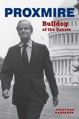 cover of Proxmire: Bulldog of the Senate