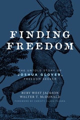 cover of Finding Freedom: The Untold Story of Joshua Glover, Freedom Seeker