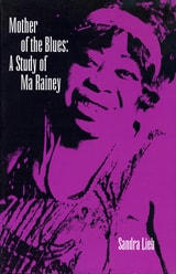 cover of Mother of the Blues: A Study of Ma Rainey