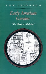 cover of Early American Gardens: "For Meate or Medicine"