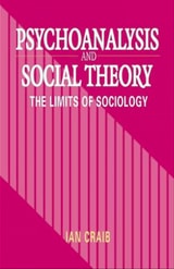 cover of Psychoanalysis and Social Theory: The Limits of Sociology