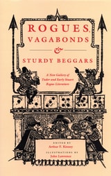 cover of Rogues, Vagabonds, and Sturdy Beggars: A New Gallery of Tudor and Early Stuart Rogue Literature Exposing the Lives, Times, and Cozening Tricks of the Elizabethan Underworld