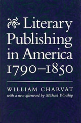 cover of Literary Publishing in America, 1790-1850