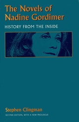 cover of The Novels of Nadine Gordimer: History from the Inside