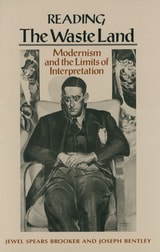 cover of Reading "The Waste Land": Modernism and the Limits of Interpretation