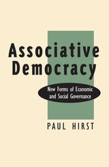 cover of Associative Democracy: New Forms of Economic and Social Governance