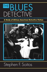 cover of The Blues Detective: A Study of African American Detective Fiction