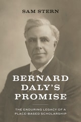 cover of Bernard Daly's Promise: The Enduring Legacy of a Place-based Scholarship