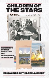 cover of Children of the Stars: Indigenous Science Education in a Reservation Classroom