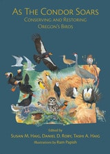 cover of As the Condor Soars: Conserving and Restoring Oregon's Birds