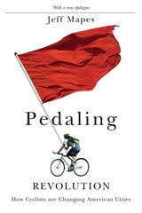 cover of Pedaling Revolution: How Cyclists Are Changing American Cities