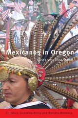 cover of Mexicanos in Oregon: Their Stories, Their Lives