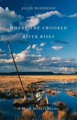 cover of Where the Crooked River Rises: A High Desert Home