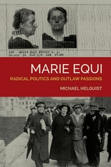 cover of Marie Equi: Radical Politics and Outlaw Passions