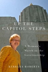cover of Up the Capitol Steps: A Woman's March to the Governorship