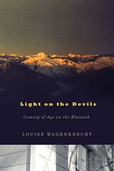 cover of Light on the Devils: Coming of Age on the Klamath