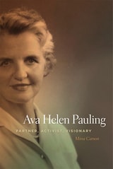 cover of Ava Helen Pauling: Partner, Activist, Visionary