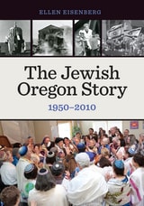 cover of The Jewish Oregon Story, 1950-2010