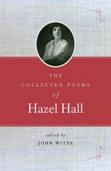 cover of Collected Poems of Hazel Hall, The