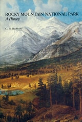 cover of Rocky Mountain National Park: A History