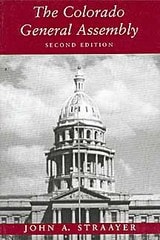 cover of The Colorado General Assembly, Second Edition