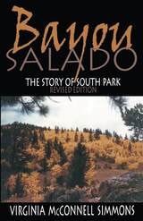cover of Bayou Salado: The Story of South Park, Revised Edition