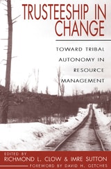 cover of Trusteeship in Change: Toward Tribal Autonomy in Resource Management