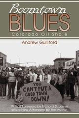 cover of Boomtown Blues: Colorado Oil Shale, Revised Edition