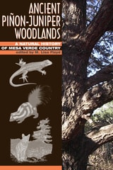 cover of Ancient Piñon-Juniper Woodlands: A Natural History of Mesa Verde Country