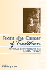 cover of From the Center of Tradition: Critical Perspective on Linda Hogan