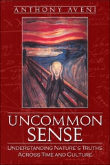 cover of Uncommon Sense: Understanding Nature's Truths Across Time and Culture