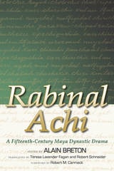 cover of Rabinal Achi: A Fifteenth-Century Maya Dynastic Drama