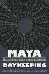 cover of Maya Daykeeping: Three Calendars from Highland Guatemala