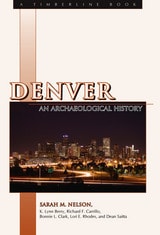 cover of Denver: An Archaeological History