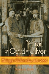 cover of Trail Of Gold & Silver