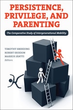 cover of Persistence, Privilege, and Parenting: The Comparative Study of Intergenerational Mobility