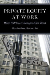 cover of Private Equity at Work: When Wall Street Manages Main Street