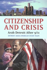 cover of Citizenship and Crisis: Arab Detroit After 9/11